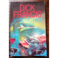 Dick Francis - Vyšetřovací komise